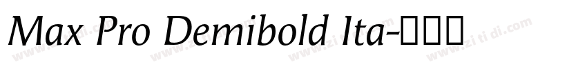 Max Pro Demibold Ita字体转换